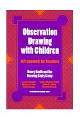Observation Drawing with Children A Framework for Teachers cover art
