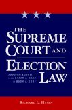 Supreme Court and Election Law Judging Equality from Baker V. Carr to Bush V. Gore 2006 9780814736913 Front Cover