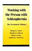 Working with the Person with Schizophrenia 1989 9780814778913 Front Cover