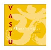 Vastu in 10 Simple Lessons 2002 9780823055913 Front Cover
