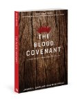 The Blood Covenant: The Story of God's Extraordinary Love for You cover art