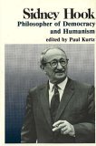 Sidney Hook Philosopher of Democracy and Humanism 1974 9780879751913 Front Cover
