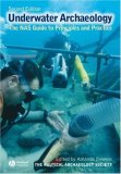 Underwater Archaeology The NAS Guide to Principles and Practice