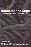 Bandamanna Saga Translations and Icelandic Text 2012 9781481232913 Front Cover