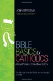 Bible Basics for Catholics A New Picture of Salvation History cover art