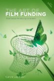 Art of Film Funding, 2nd Edition Alternative Financing Concepts cover art