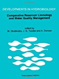 Comparative Reservoir Limnology and Water Quality Management 2011 9789048141913 Front Cover
