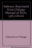Chicago Manual of Style : Indexes 13th 1982 9780226103914 Front Cover