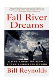 Fall River Dreams A Team's Quest for Glory, a Town's Search for Its Soul cover art