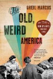 Old, Weird America The World of Bob Dylan's Basement Tapes cover art