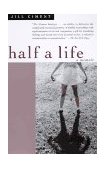 Half a Life A Memoir 1997 9780385488914 Front Cover