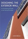 Designing the Exterior Wall An Architectural Guide to the Vertical Envelope cover art