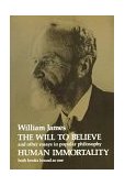 Will to Believe and Human Immortality  cover art