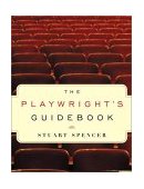 Playwright's Guidebook An Insightful Primer on the Art of Dramatic Writing cover art