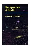 Question of Reality 1992 9780691020914 Front Cover