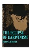 Eclipse of Darwinism  9780801843914 Front Cover