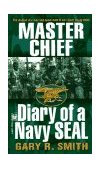 Master Chief Diary of a Navy Seal  9780804110914 Front Cover