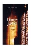 Liturgy and Justice To Worship God in Spirit and Truth cover art