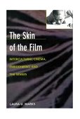 Skin of the Film Intercultural Cinema, Embodiment, and the Senses