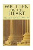 Written on the Heart The Case for Natural Law cover art