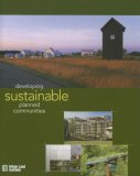 Developing Sustainable Planned Communities  9780874209914 Front Cover
