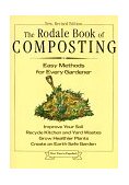 Rodale Book of Composting Easy Methods for Every Gardener cover art