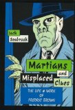 Martians and Misplaced Clues Life Work of Fredric Brown 2006 9780879725914 Front Cover