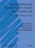 Interprofessional Teamwork for Health and Social Care  9781405181914 Front Cover