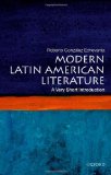 Modern Latin American Literature: a Very Short Introduction 