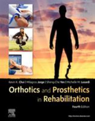 Orthotics and Prosthetics in Rehabilitation 4th 9780323676915 Front Cover