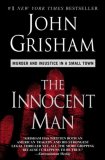 Innocent Man Murder and Injustice in a Small Town 2007 9780385340915 Front Cover