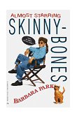 Almost Starring Skinnybones 1989 9780394825915 Front Cover