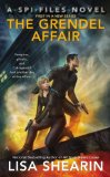 Grendel Affair A SPI Files Novel  9780425266915 Front Cover