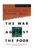 War Against the Poor The Underclass and Antipoverty Policy cover art