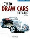 How to Draw Cars Like a Pro, 2nd Edition  cover art