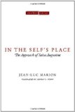 In the Self&#39;s Place The Approach of Saint Augustine