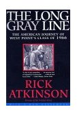 Long Gray Line The American Journey of West Point's Class of 1966  9780805062915 Front Cover