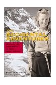 Accidental Adventurer Memoir of the First Woman to Climb Mt. Mckinley cover art