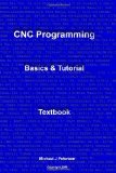 CNC Programming: Basics and Tutorial Textbook 