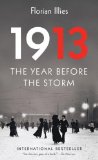 1913 The Year Before the Storm  9781612193915 Front Cover