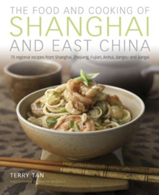 Food and Cooking of Shanghai and East China  9781903141915 Front Cover