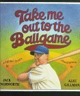 Take Me Out to the Ballgame 1992 9780027359916 Front Cover