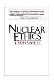 Nuclear Ethics 1988 9780029230916 Front Cover