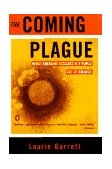 Coming Plague Newly Emerging Diseases in a World Out of Balance 1995 9780140250916 Front Cover