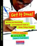 Get It Done! Writing and Analyzing Informational Texts to Make Things Happen cover art