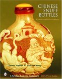 Chinese Snuff Bottles A Guide to Addictive Miniatures 2002 9780764315916 Front Cover