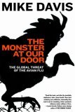 Monster at Our Door The Global Threat of Avian Flu cover art