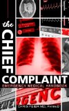 Chief Complaint Emergency Medicine Handbook  9780989851916 Front Cover
