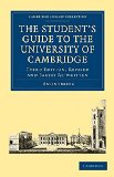 Student's Guide to the University of Cambridge 3rd 2009 Revised  9781108004916 Front Cover