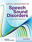 Clinical Management of Speech Sound Disorders: a Case-Based Approach  9781284036916 Front Cover